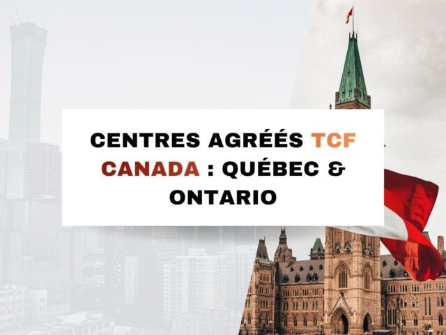 Centres agréés TCF Canada : Québec & Ontario