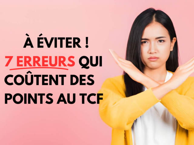 Score insuffisant au TCF Canada ? Les 7 erreurs qui coûtent des points